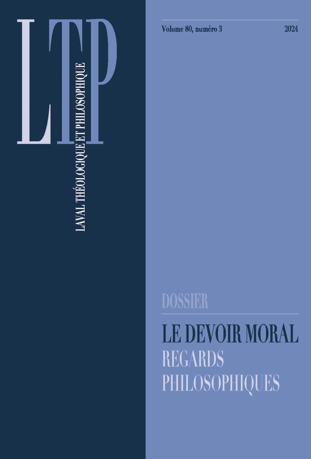 					Afficher Vol. 80 No. 3 (2024): Le devoir moral. Regards philosophiques
				